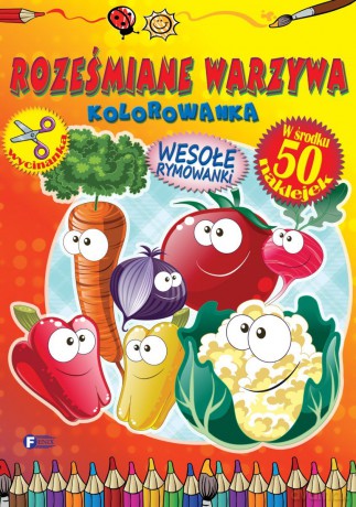 Roześmiane warzywa. Kolorowanka [KSIĄŻKA]