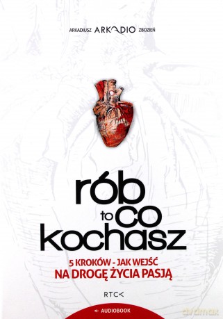 Rób to, co kochasz [AUDIOBOOK]