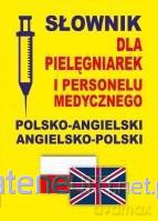 Słownik dla pielęgniarek polsko-angielski, angielsko-polski [KSIĄŻKA]