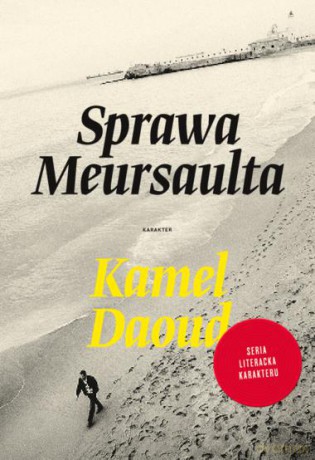 Sprawa Meursaulta [KSIĄŻKA]