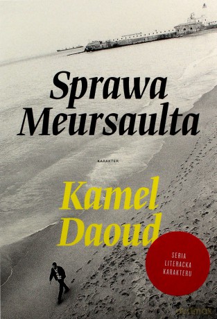 Sprawa Meursaulta [KSIĄŻKA]