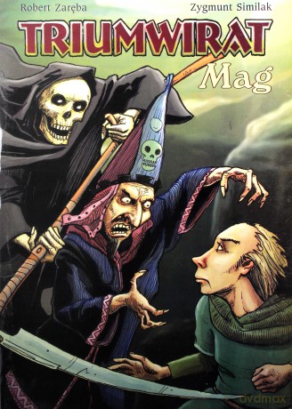 Strefa komiksu (Tom 13) Triumwirat: Mag [KOMIKS]