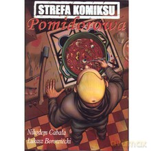 Strefa komiksu (Tom 2) Pomidorowa [KOMIKS]