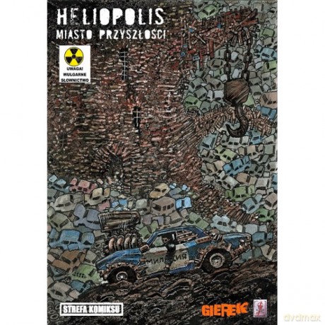 Strefa komiksu (Tom 33) Heliopolis miasto przyszłości [KOMIKS]