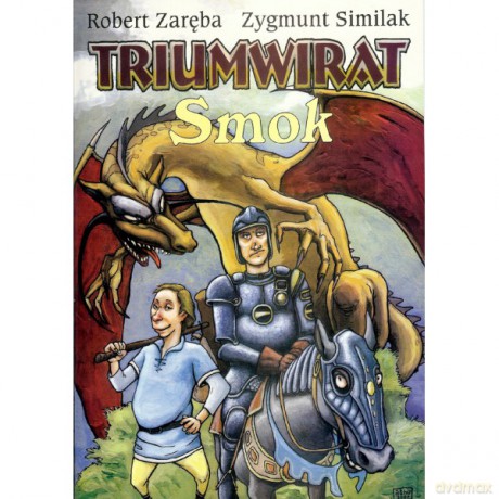 Strefa komiksu (Tom 4) Triumwirat: Smok [KOMIKS]