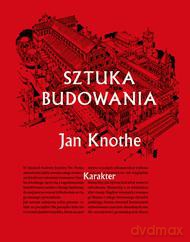 Sztuka budowania [KSIĄŻKA]