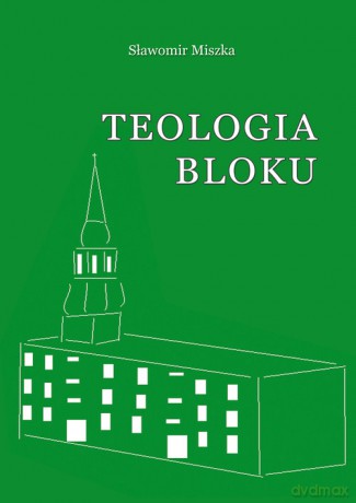 Teologia bloku [KSIĄŻKA]
