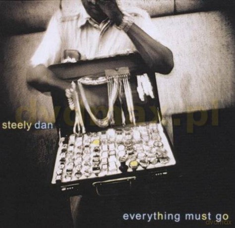 Steely Dan: Everything Must Go [CD]