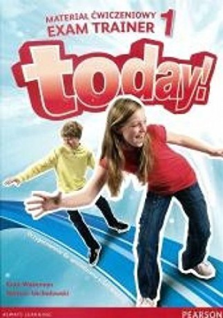 Today! 1 Exam Trainer [KSIĄŻKA]