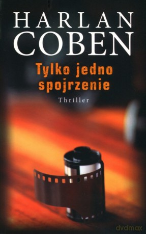 Tylko jedno spojrzenie [KSIĄŻKA]