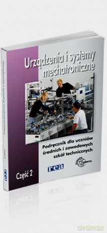 Urządzenia i systemy mechatroniczne cz. 2 [KSIĄŻKA]
