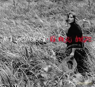 Ania Stępniewska: Na mojej drodze (digipack) [CD]