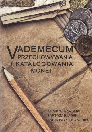 Vademecum przechowywania i katalogowania monet [KSIĄŻKA]