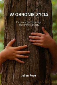 W obronie życia [KSIĄŻKA]