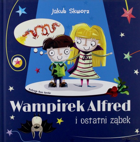 Wampirek Alfred i ostatni ząbek [KSIĄŻKA]