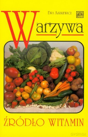 Warzywa źródło witamin [KSIĄŻKA]