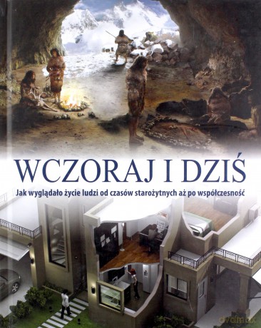 Wczoraj i dziś [KSIĄŻKA]