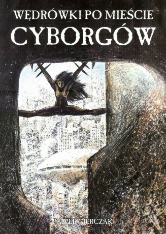 Wędrówki po mieście cyborgów [KOMIKS]