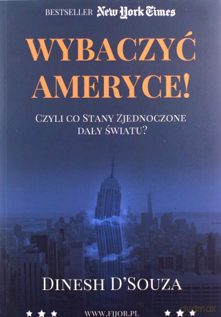Wybaczyć Ameryce! [KSIĄŻKA]