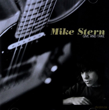 Mike Stern: Give And Take [CD]