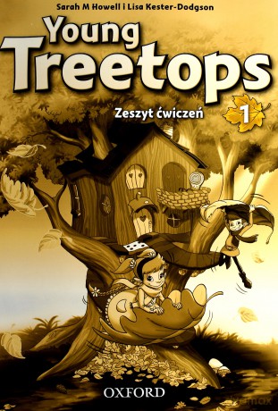 Young Treetops 1 ćwiczenie [KSIĄŻKA]