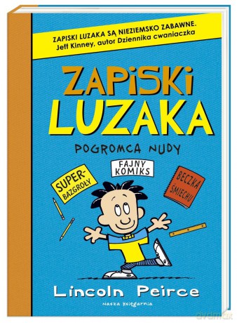 Zapiski luzaka 7. Pogromca nudy [KSIĄŻKA]