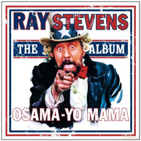 Ray Stevens: Osama Yo\'mama-The Album [CD]