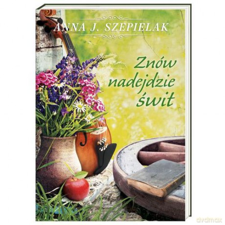 Znów nadejdzie świt [KSIĄŻKA]