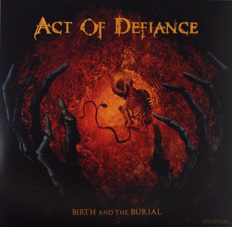 Act Of Defiance: Birth And The Burial [Winyl]