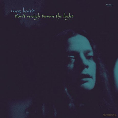 Meg Baird: Don't Weigh Down The Light [Winyl]