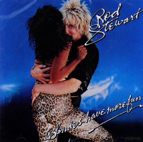Rod Stewart: Blondes Have More Fun (Remastered) [CD]