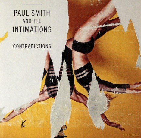 Paul Smith And The Intimations: Contradictions (digipack) [CD]