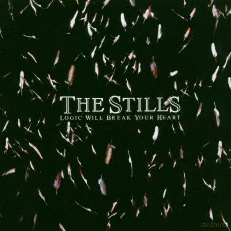The Stills: Logic Will Break Your Heart [CD]