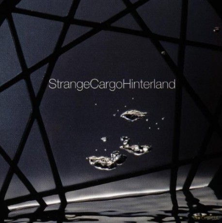 Strange Cargo: Hinterland [CD]
