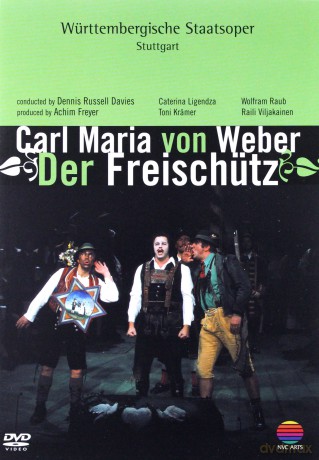 Stuttgart Opera: Der Webe: Freischutz [DVD]