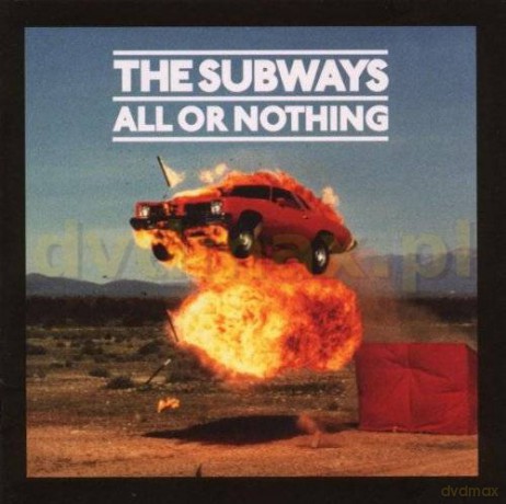 The Subways: All Or Nothing [CD]