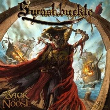 Swashbuckle: Back To The Noose [CD]
