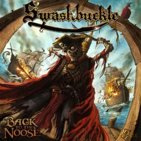Swashbuckle: Back To The Noose [2xWinyl]