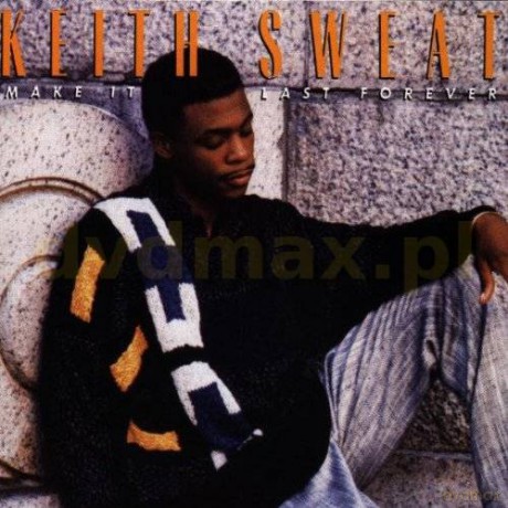 Keith Sweat: Make It Last Forever [CD]