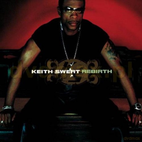 Keith Sweat: Rebirth [CD]
