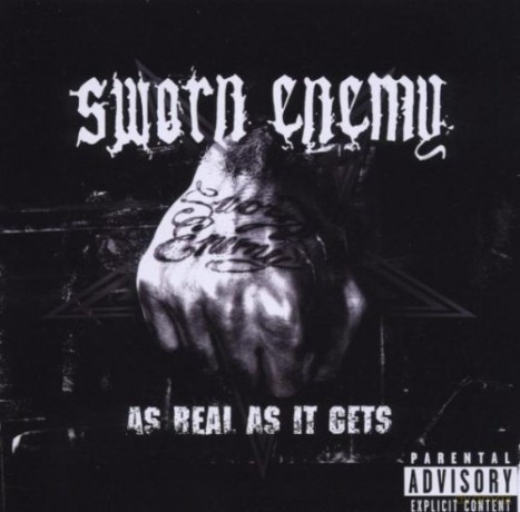 Sworn Enemy: As Real As It Gets [CD]