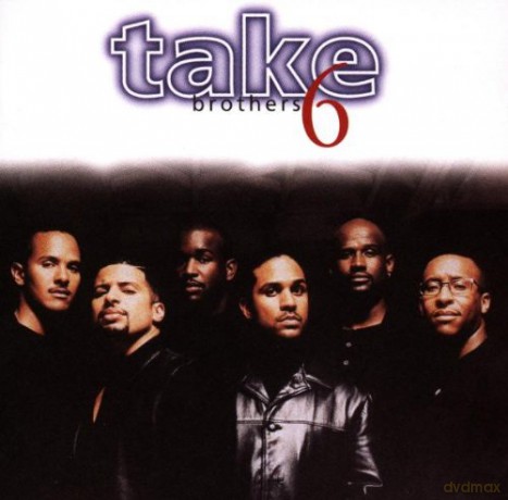 Take 6: Brothers [CD]
