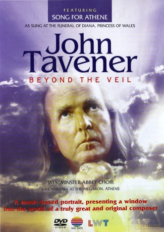 John Tavener: Beyond The Veil [DVD]