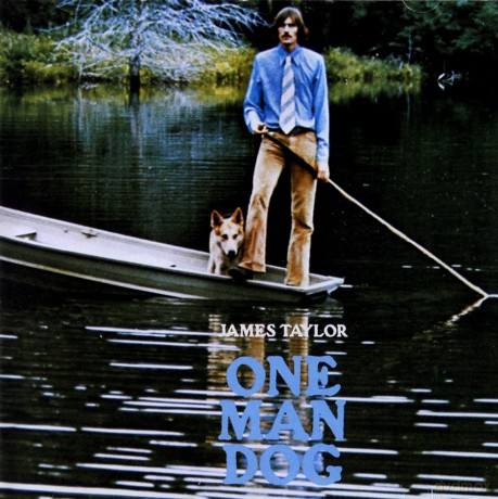 James Taylor: One Man Dog [CD]