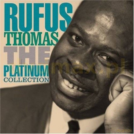 Rufus Thomas: Platinum Collection [CD]