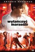 Wytańczyć marzenia [DVD]