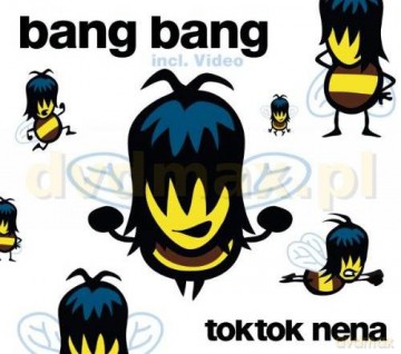 Toktok Und Nena: Bang Bang [CD]