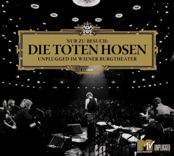 Die Toten Hosen: Unplugged Im Wiener Burgtheater (digipack) [CD]