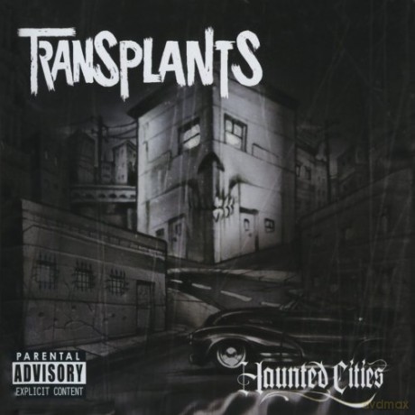 Transplants: Haunted Cities [CD]