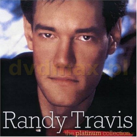 Randy Travis: The Platinum Collection [CD]